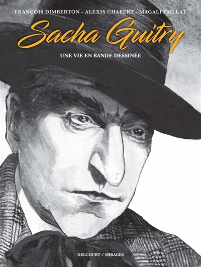 Sacha Guitry, une vie en...
