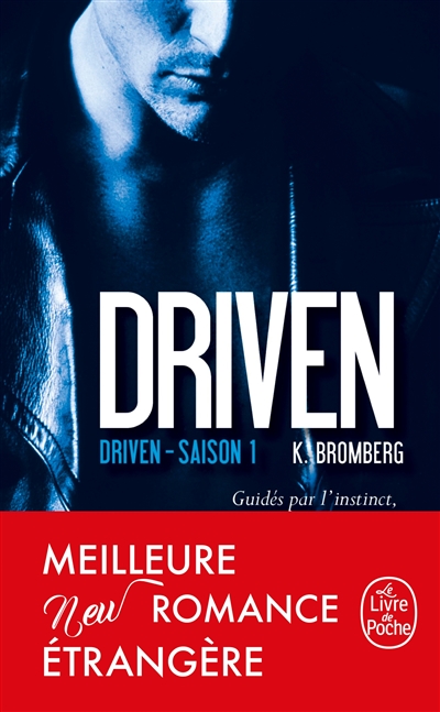 Driven. Vol. 1. Driven : saison 1