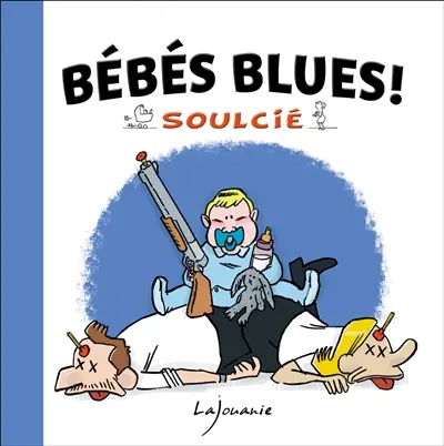 Bébés blues !