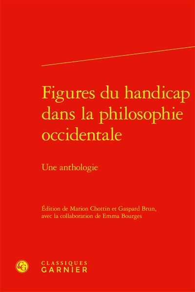 Figures du handicap dans la philosophie occidentale : une anthologie