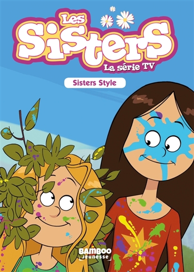 les sisters : la série tv. vol. 19. sisters style