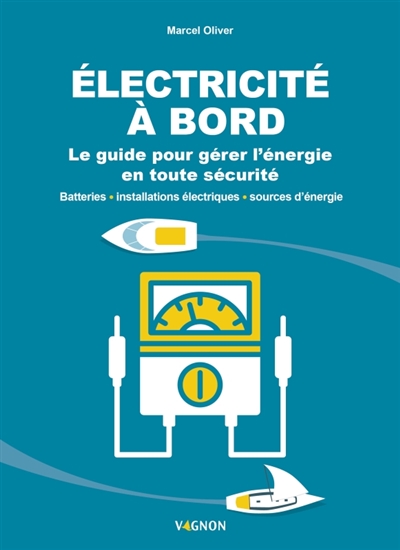 Electricité à bord : le...