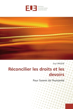 Réconcilier les droits et les devoirs : Pour l'avenir de l'humanité