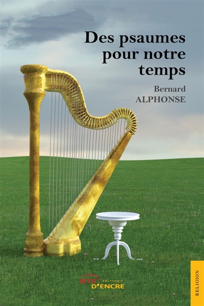 Des psaumes pour notre temps