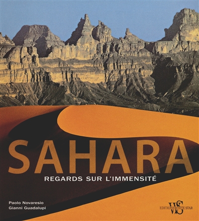 Sahara : regards sur l'immensité