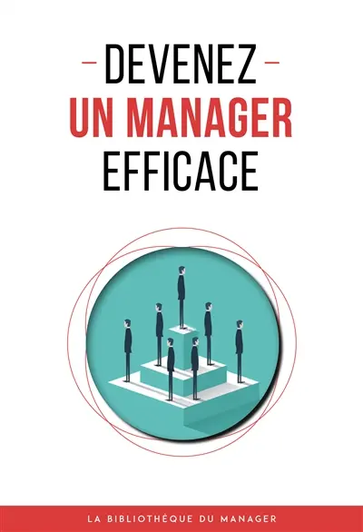 Devenez un manager efficace