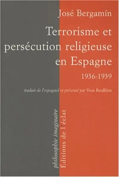 Terrorisme et persécution religieuse en Espagne, 1936-1939