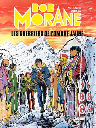 Bob Morane. Vol. 11. Les guerriers de l'Ombre jaune