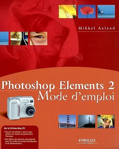 Photoshop Elements 2 : mode d'emploi