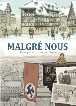 Malgré nous : intégrale