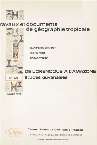 De l'Orénoque à l'Amazone : Etudes guyanaises