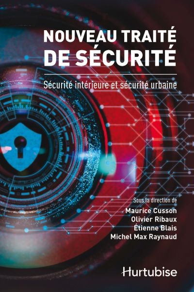 Nouveau traité de sécurité : sécurité intérieure et sécurité urbaine