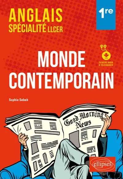 Anglais spécialité LLCER 1re : monde contemporain