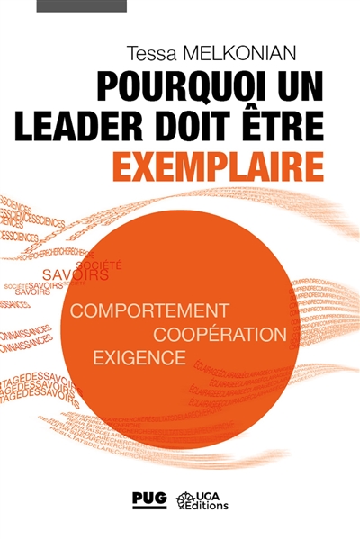 Pourquoi un leader doit être exemplaire : comportement, coopération, exigence