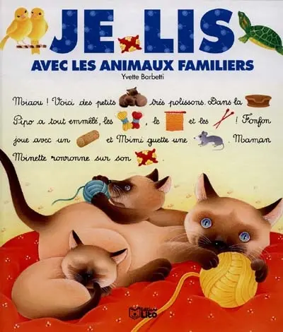 Je lis avec les animaux familiers