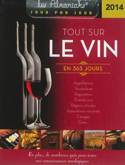Tout sur le vin en 365 jours 2014