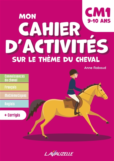 Mon cahier d'activités sur le thème du cheval CM1, 9-10 ans
