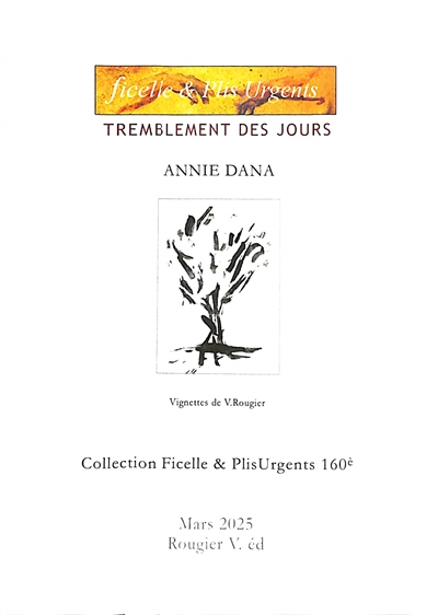 Tremblement des jours