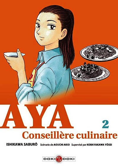 Aya, conseillère culinaire. Vol. 2