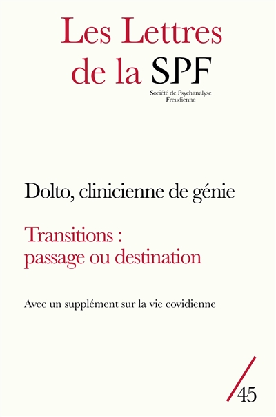 Lettres de la Société de psychanalyse freudienne (Les), n° 45. Dolto, clinicienne de génie