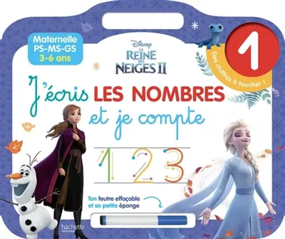La reine des neiges II : j'écris les nombres et je compte : maternelle PS, MS, GS, 3-6 ans
