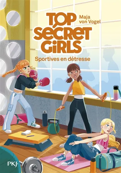 Top secret girls. Vol. 4. Sportives en détresse