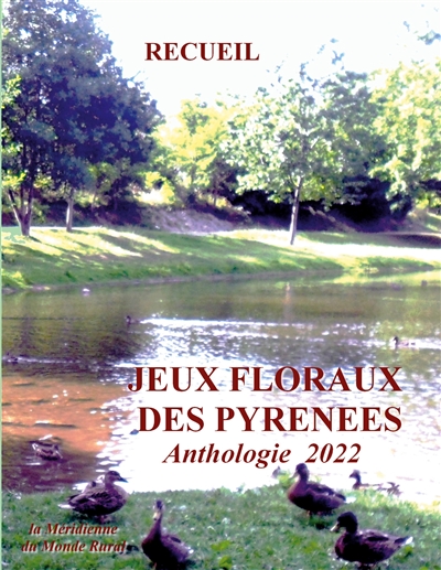 Jeux Floraux des Pyrénées : Anthologie 2022
