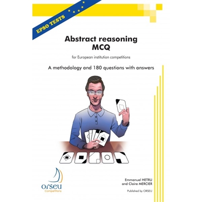 Abstract reasoning MCQ for European institution competitions : a methodology and 180 questions with answers