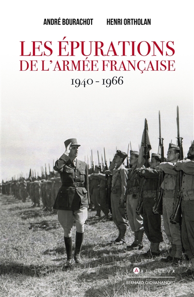 Les épurations de l'armée française (1940-1966) : le conflit de devoir de l'officier