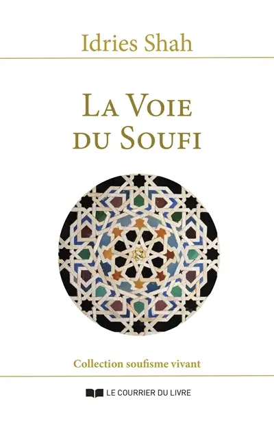 La voie du soufi La voie du soufi