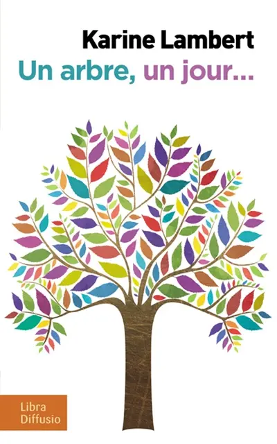 Un arbre, un jour...