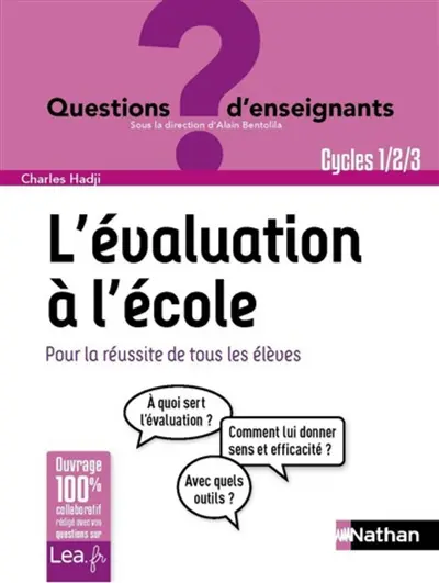 L'évaluation à l'école : pour la réussite de tous les élèves