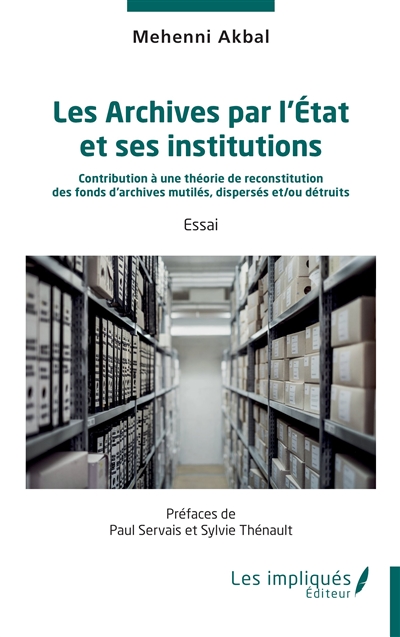 Les archives par l'Etat et...