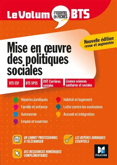 Mise en oeuvre des politiques sociales : BTS ESF, BTS SP3S, DUT carrières sociales, licence sciences sanitaires et sociales