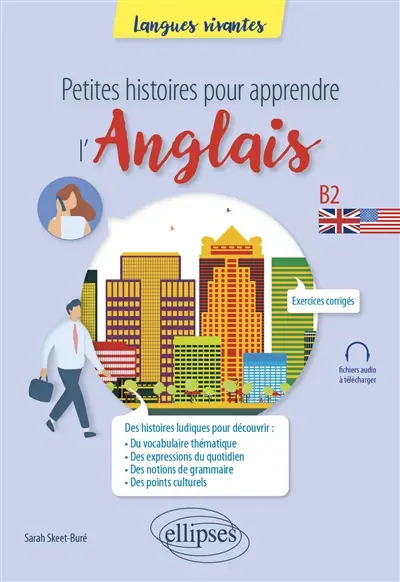 Petites histoires pour apprendre l'anglais : B2