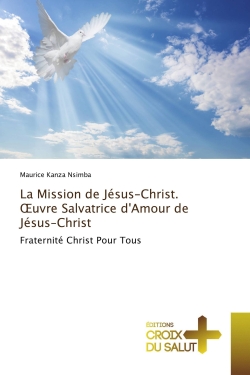 La Mission de Jésus-Christ....