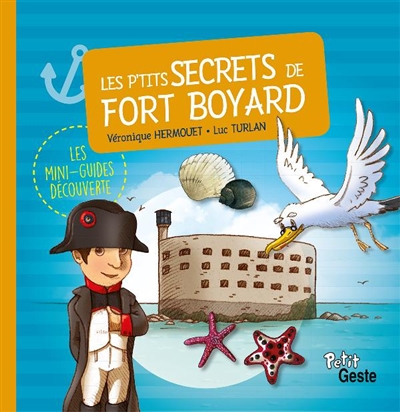 Les p'tits secrets de Fort Boyard
