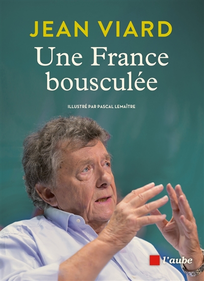 Une France bousculée