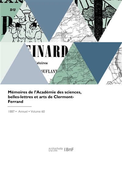 Mémoires de l'Académie des sciences, belles-lettres et arts de Clermont-Ferrand