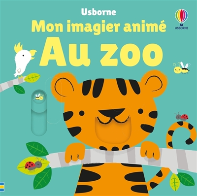 Le zoo : mon imagier animé