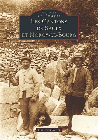 Les cantons de Saulx et Noroy-le-Bourg