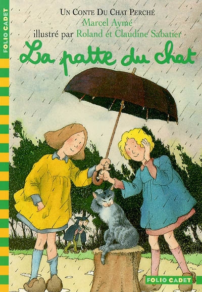 La Patte Du Chat : un conte du chat perché