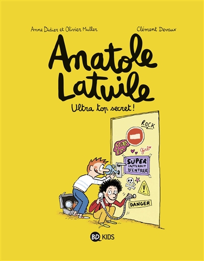 Anatole Latuile. Vol. 5. Ultra top secret !