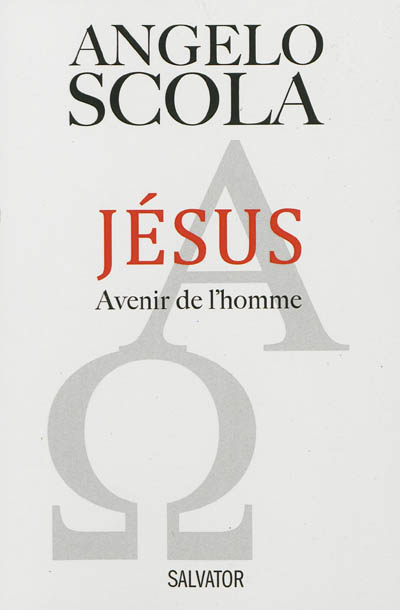 Jésus, avenir de l'homme : un parcours de vie chrétienne