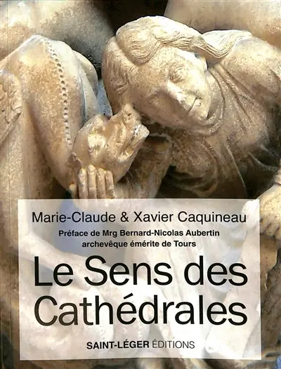 Le sens des cathédrales