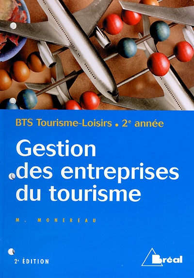 Gestion des entreprises du tourisme, BTS tourisme-loisirs, 2e année