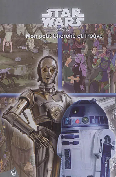 Star Wars saga : mon petit cherche et trouve