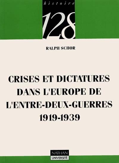 Crises et dictatures dans l'Europe de l'entre-deux-guerres : 1919-1939