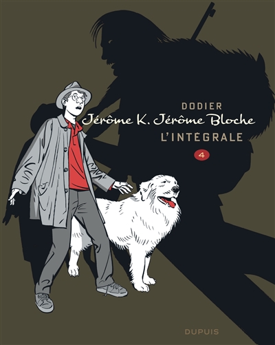 Jérôme K. Jérôme Bloche : l'intégrale. Vol. 4