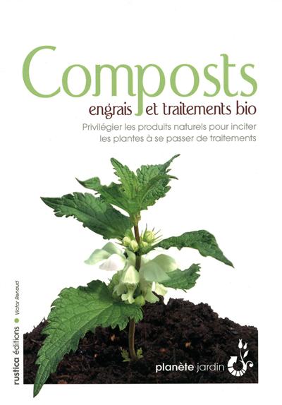 Composts, engrais et traitements bio : privilégier les produits naturels pour inciter les plantes à se passer de traitements